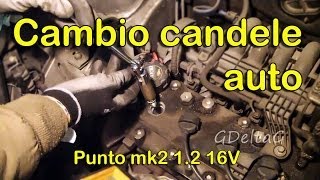 Sostituzione candele auto Fiat Punto mk2 12 16V [upl. by Okajima]