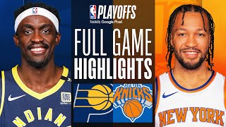 6 PACERS at 2 KNICKS  FULL GAME 5 HIGHLIGHTS  May 14 2024 [upl. by Odraner909]