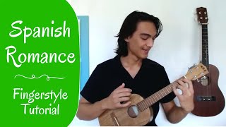 Spanish Romance  Ukulele Fingerstyle Tutorial [upl. by Mcilroy]