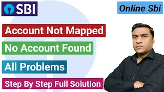 Sbi Account Not Mapped Problem Solution  Sbi No Account Found Problem Solution [upl. by Bryce]