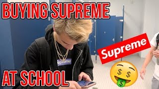 WHAT ITS LIKE BUYING SUPREME AT SCHOOL [upl. by Mahalia]