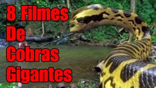 Top 8 Filmes de cobras Gigantes [upl. by Appleton]