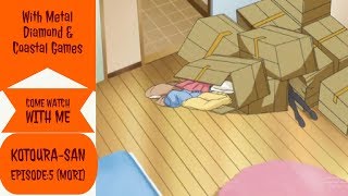 Kotourasan Eng Sub ep5 MORI MORI MORI [upl. by Annawyt]