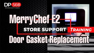 MerryChef E2 Door Gasket Replacement [upl. by Nnylrats776]