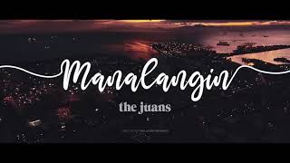 ManalanginThe JuansOfficial Music Video [upl. by Cohen599]