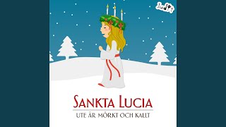 Sankta Lucia Ute är mörkt och kallt [upl. by Llenrad]