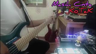 Masih Cinta  Kotak cover Bass [upl. by Watanabe]