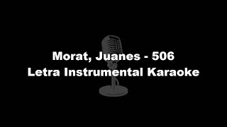 Morat Juanes  506 Letra Instrumental Karaoke [upl. by Aseel26]