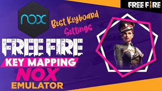 Free Fire Key Mapping For Nox App PlayerKeyboard Settings Free Fire Nox Setting Controller Nox [upl. by Yancey]