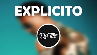 Myke Towers  Explicito  Extended  Edit Dj tito [upl. by Reprah]