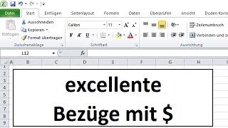 Excel 2010 Dollarzeichen  in Excel um absolute und relative Bezüge einzustellen [upl. by Eneja]