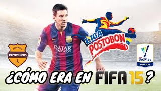 ¿Cómo era la Liga Colombiana Liga Postobón en el FIFA 15  Liga BetPlay Dimayor [upl. by Macdonell117]