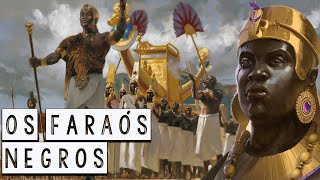 Os Faraós Negros  Os Cuxitas e Reino de Cuxe  Grandes Civilizações do Passado  Foca na História [upl. by Elehcin864]