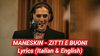 MANESKIN  ZITTI E BUONI LYRICS ITALAN amp ENGLISH EUROVISION 2021 CHAMPIONS TikTok Viral [upl. by Ania910]