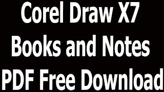 Corel Draw X7 Books and Notes PDF Free Download [upl. by Emilee]