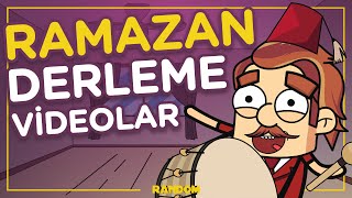 RAMAZAN DENİNCE AKLA GELENLER  DERLEME  ANİMASYON [upl. by Aicatsal]