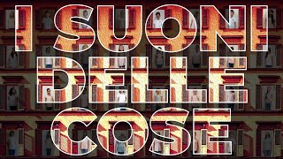 I suoni delle cose con sottotitoli [upl. by Amorete]