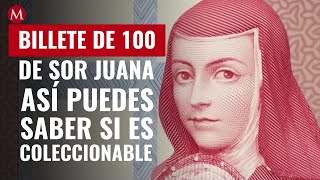 ¿Cómo identificar los billetes de 100 pesos que sí valen miles de pesos [upl. by Icul276]