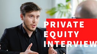 Private Equity Interview Questions and Answers [upl. by Mordy]