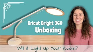 Cricut Bright 360 Lamps Unboxing  Will they light up your craft room [upl. by Kermie]