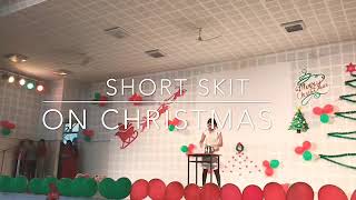 Short skit on Christmas [upl. by Lapotin]