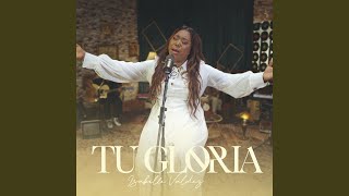 Tu Gloria [upl. by Karoly]