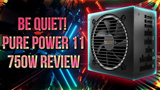 be quiet Pure Power 11 FM 750w Power Supply Unboxing and Install [upl. by Claudius]