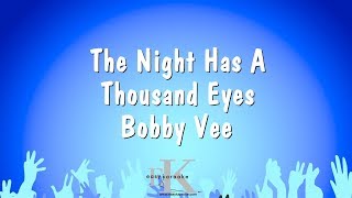 The Night Has A Thousand Eyes  Bobby Vee Karaoke Version [upl. by Giacobo]