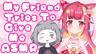 ASMR 私たちの間に入る度胸ある？ふふふ♡ Two Waifus Relax You My Friend Tries To Give Me ASMR uwu [upl. by Krell]