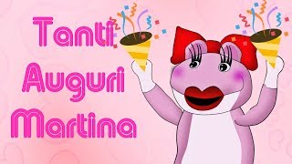 Tanti Auguri Martina [upl. by Esinrahc]