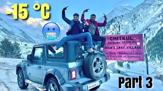 Finally Driving Our THAR in Snow 🔥 15°C Chitkul  SPITI VALLEY Part 3 [upl. by Emory10]