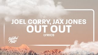 Joel Corry Jax Jones  OUT OUT Lyrics ft Charli XCX amp Saweetie [upl. by Etnoid]