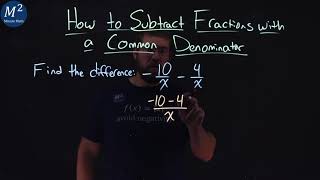 How to Subtract Fractions with a Common Denominator  10x4x  Part 3 of 4  Minute Math [upl. by Gainor]