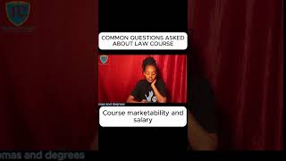 COMMON QUESTIONS ASKED ABOUT LAW COURSE COURSE MARKETABILITY AND SALARY [upl. by Wharton]