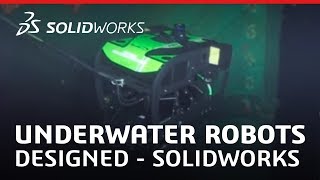 Taking Science to New Depths Underwater Robots Designed  SOLIDWORKS [upl. by Symer]