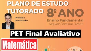 PET Final Avaliativo MG  Matemática  PET Matemática 8º ano  Correção do PET Final MG [upl. by Jarl]