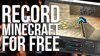 How to Record Minecraft for Free with OBS Tutorial [upl. by Helaina731]