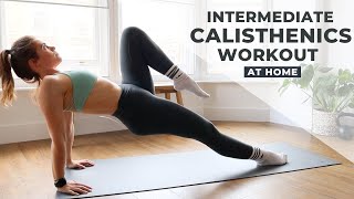 Intermediate Calisthenics Home Workout  30 Minutes [upl. by Shadow]