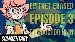 Blind Reaction Epithet Erased EP 3  The Doctor is in [upl. by Duvall]