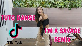 TUTO DANSE TIK TOK SAVAGE REMIX APPRENDRE À DANSER [upl. by Saitam583]