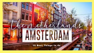 AMSTERDAM 🇳🇱  10 best things to do [upl. by Ashti]