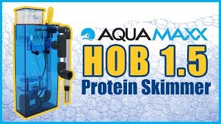 AquaMaxx HOB15 Protein Skimmer What YOU Need to Know [upl. by Honor]