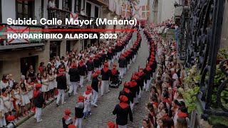 Subida Calle Mayor Alarde Hondarribia 2023 por la mañana  Txingudi Online [upl. by Spanos]