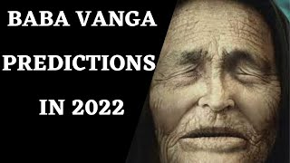 6 Baba Vanga 2022 predictions [upl. by Edith439]