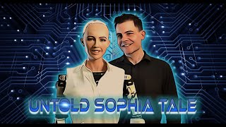 Sophia Unveiled The Untold Story of The Humanoid Robot [upl. by Subir]