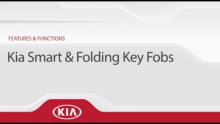 Kia Smart amp Folding Key Fobs [upl. by Aelat640]