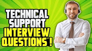 TECHNICAL SUPPORT Interview Questions amp Answers How to PASS a Technical Support Job interview [upl. by Duwe]