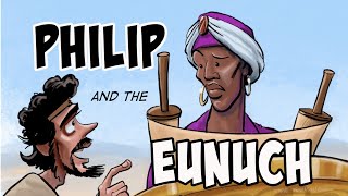 Philip and the Ethiopian Eunuch in Acts 8 [upl. by Snook]