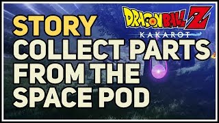 Collect parts from the space pod Dragon Ball Z Kakarot [upl. by Oiceladni]