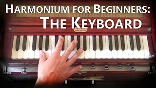 Harmonium for Beginners  The Keyboard  101 [upl. by Ennoved]